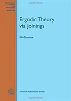 Ergodická teória prostredníctvom spojov - Ergodic Theory via Joinings