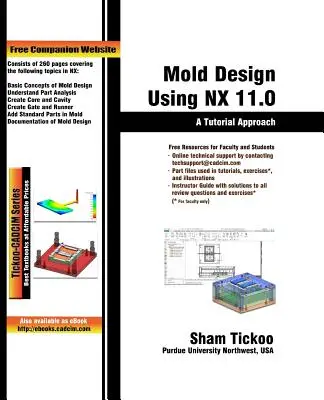 Navrhovanie foriem pomocou NX 11.0: Výukový prístup - Mold Design Using NX 11.0: A Tutorial Approach