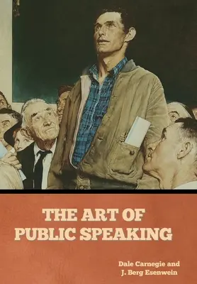 Umenie verejného prejavu - The Art of Public Speaking