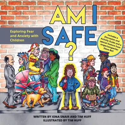 Som v bezpečí? V bezpečí: Ako s deťmi skúmať strach a úzkosť? - Am I Safe?: Exploring Fear and Anxiety with Children