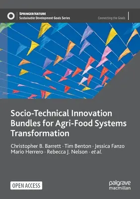 Sociálno-technické inovačné balíky pre transformáciu agropotravinárskych systémov - Socio-Technical Innovation Bundles for Agri-Food Systems Transformation