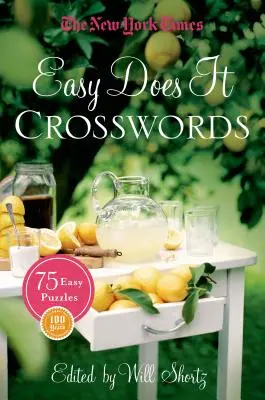 The New York Times Easy Does It Krížovky: 75 jednoduchých hádaniek - The New York Times Easy Does It Crosswords: 75 Easy Puzzles