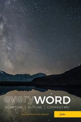 everyWORD: Ján: Písmo, osnova, komentár (ESV) - everyWORD: John: Scripture, Outline, Commentary (ESV)