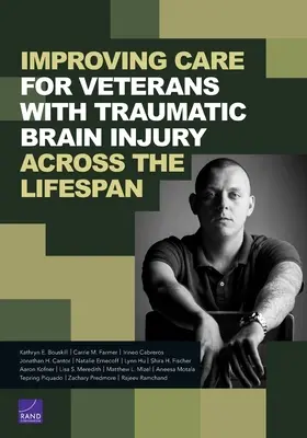 Zlepšenie starostlivosti o veteránov s traumatickým poškodením mozgu v priebehu celého života - Improving Care for Veterans with Traumatic Brain Injury Across the Lifespan