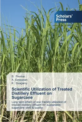 Vedecké využitie upravených liehovarníckych odpadových vôd na cukrovej trstine - Scientific Utilization of Treated Distillery Effluent on Sugarcane