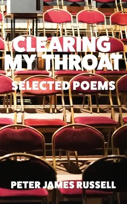 Čistenie môjho hrdla: Vybrané básne - Clearing My Throat: Selected Poems