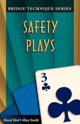 Bridžová technika 3: Bezpečnostné hry - Bridge Technique 3: Safety Plays