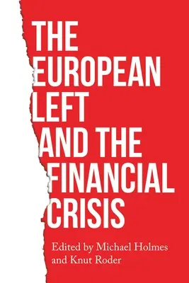 Európska ľavica a finančná kríza - The European Left and the Financial Crisis
