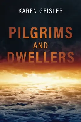 Pútnici a obyvatelia - Pilgrims and Dwellers