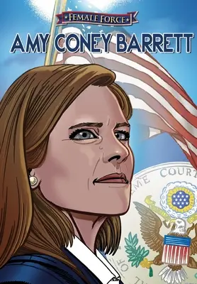 Ženská sila: Amy Coney Barrett - Female Force: Amy Coney Barrett