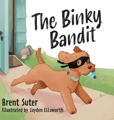 Binky Bandit - The Binky Bandit
