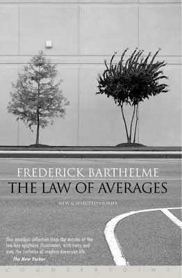 Zákon priemerov: Nové a vybrané poviedky - The Law of Averages: New and Selected Stories