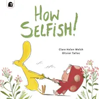 Ako sebecký - How Selfish