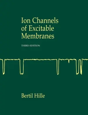 Iónové kanály vzrušivých membrán - Ion Channels of Excitable Membranes