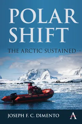 Polárny posun: Arktída Udržiavaná - Polar Shift: The Arctic Sustained