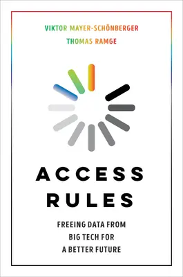 Pravidlá prístupu: Oslobodenie údajov od veľkých technológií pre lepšiu budúcnosť - Access Rules: Freeing Data from Big Tech for a Better Future