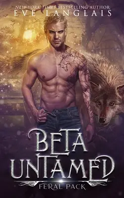 Beta Neskrotná - Beta Untamed