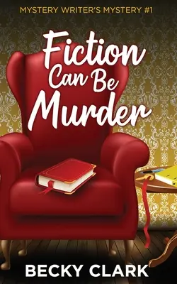 Fikcia môže byť vraždou - Fiction Can Be Murder