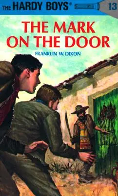 Hardy Boys 13: Značka na dverách - Hardy Boys 13: The Mark on the Door