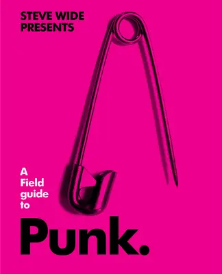 Poľný sprievodca punkom - A Field Guide to Punk