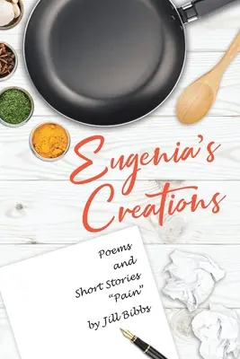Eugenia's Creations: Básne a poviedky Bolest