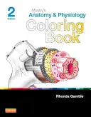 Mosbyho anatómia a fyziológia Omaľovánky - Mosby's Anatomy & Physiology Coloring Book
