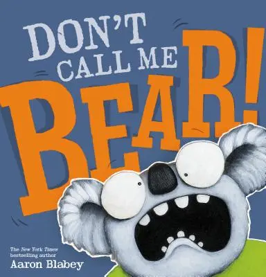 Nehovor mi medveď! - Don't Call Me Bear!