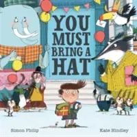 Musíš si vziať klobúk - You Must Bring a Hat