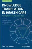 Preklad vedomostí v oblasti zdravia - Knowledge Translation in Healt