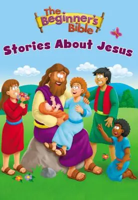 Biblické príbehy o Ježišovi pre začiatočníkov - The Beginner's Bible Stories about Jesus