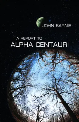 Správa o Alfa Centauri - Report to Alpha Centauri
