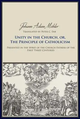 Jednota v Cirkvi alebo princíp katolicizmu - Unity in the Church or the Principle of Catholicism