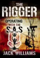 Vláčik: Operácia s SAS - The Rigger: Operating with the SAS