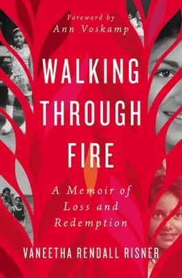 Kráčanie cez oheň: Spomienky na stratu a vykúpenie - Walking Through Fire: A Memoir of Loss and Redemption