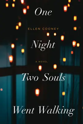 Jednej noci sa prechádzali dve duše - One Night Two Souls Went Walking