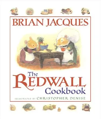 Redwallská kuchárka - The Redwall Cookbook