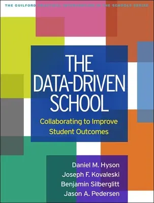 Škola riadená údajmi: Spolupráca na zlepšovaní výsledkov žiakov - The Data-Driven School: Collaborating to Improve Student Outcomes