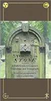 Príbehy z kameňa: Sprievodca cintorínskou symbolikou a ikonografiou - Stories in Stone: A Field Guide to Cemetery Symbolism and Iconography