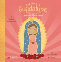Guadalupe: Prvé slová-Primeras Palabras: Prvé slová - First Words - Guadalupe: First Words-Primeras Palabras: First Words - Primeras Palabras
