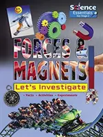 Sily a magnety: Preskúmajme - Forces and Magnets: Let's Investigate