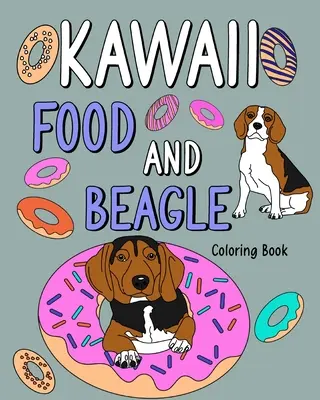 Omaľovánka Kawaii Food a Beagle - Kawaii Food and Beagle Coloring Book