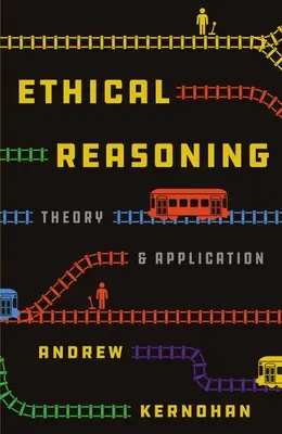 Etické uvažovanie: Teória a aplikácia - Ethical Reasoning: Theory and Application
