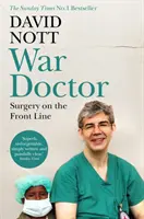 Vojnový lekár - Chirurgia na fronte - War Doctor - Surgery on the Front Line