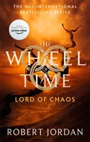 Pán chaosu - 6. kniha Kola času (čoskoro sa stane hlavným televíznym seriálom) - Lord Of Chaos - Book 6 of the Wheel of Time (soon to be a major TV series)