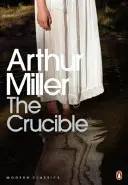 Crucible - hra v štyroch dejstvách - Crucible - A Play in Four Acts