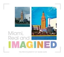 Miami, skutočné a imaginárne - Miami, Real and Imagined