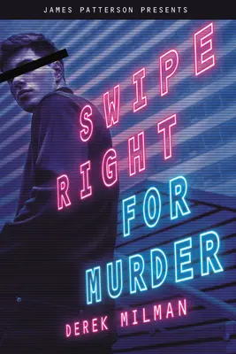 Potiahnite prstom doprava pre vraždu - Swipe Right for Murder