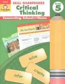 Ostrenie zručností Kritické myslenie, 5. ročník - Skill Sharpeners Critical Thinking, Grade 5