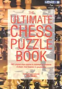 Konečná kniha šachových hádaniek - The Ultimate Chess Puzzle Book