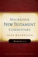 Rimanom 1-8 MacArthur New Testament Commentary, Volume 15 - Romans 1-8 MacArthur New Testament Commentary, Volume 15